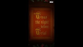 'Twas The Night Before Trial