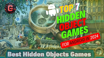 Top 7 Hidden Object Games for Android in 2024 | Explore and Solve Puzzles