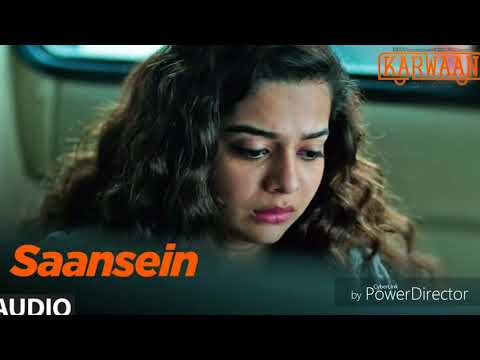 Saansein Full Song | Karwaan | Irrfan Khan, Dulquer Salmaan, Mithila Palkar | Prateek Kuhad