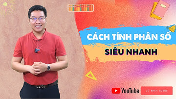 CÁCH TÍNH ANH BẠN NHỎ +4 | LÊ MẠNH CƯỜNG