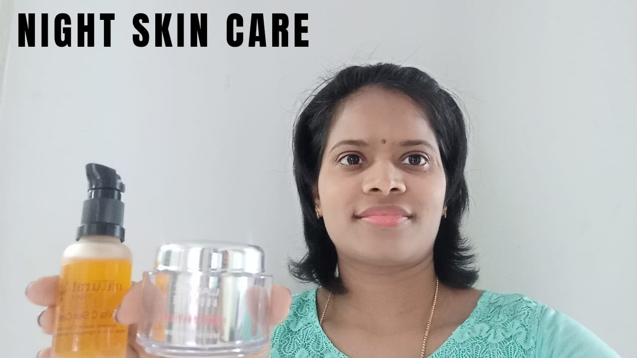Night skin care How to use Face serum and Night cream in Telugu