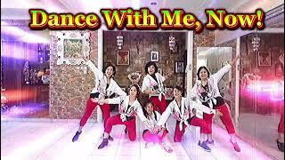 Dance With Me, Now! Line Dance/ Demo by Daisy LD ( Seniorita)