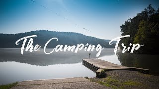 The Camping Trip (2017) // DON'T BRING THAT TROUBLE -  NEEDTOBREATHE