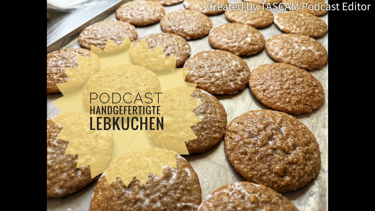 Podcast: Hurra, es gibt wieder Lebkuchen