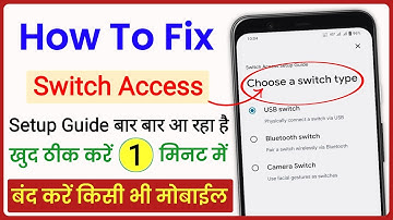 Switch Access Setup Guide Ko Band Kaise Kare | Switch Access Setup Guide Off | Switch Access Android