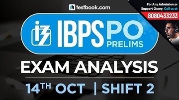IBPS PO Prelims Exam Analysis | 14th October Shift 2 | Live from Students Coming from Exam Center!