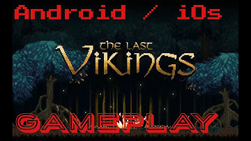 The Last Vikings - Gameplay (Android / iOS)