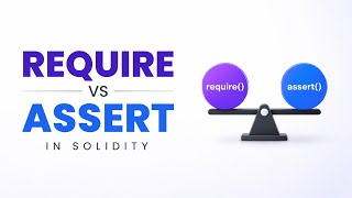 The require vs assert Rule Every Solidity Developer Should Know