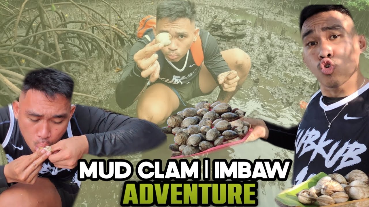 MUD CLAM ADVENTURE | SUPER DELICIOUS | BUHAY PROBINSYA