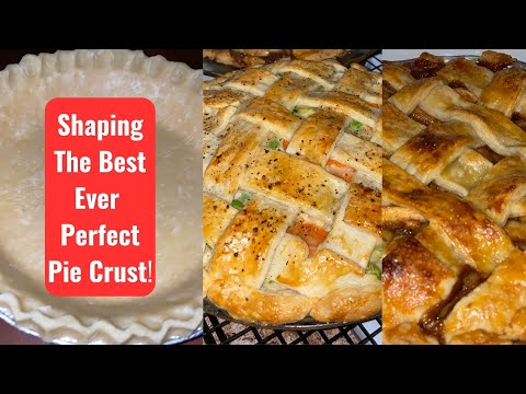 How To SHAPE, Best Ever HOMEMADE PIE DOUGH: SHAPE FLAKY, BUTTERY PIE DOUGH Into Best PIE SHELL! PT 1