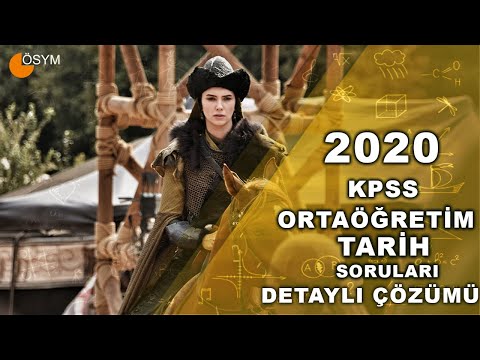 2020 KPSS ORTAÖĞRETİM TARİH SORULARI DETAYLI ÇÖZÜMÜ