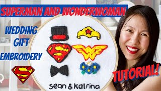 DIY Superman and Wonder Woman Wedding Gift Embroidery.  Embroidery design- Wonder Woman and Superman