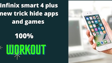 infinix smart 4 plus hide apps and game
