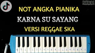 Karna Su Sayang ( Biarkan Cinta Tumbuh ) - Sound Tiktok Mengkane | Not Pianika Sound Tiktok Viral