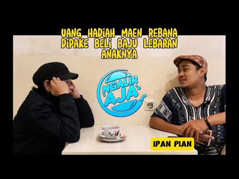 Uang hadiah maen rebana dipake beli baju lebaran anaknya | Ngalir Aja