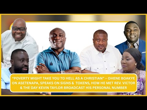 We Need To  Raise Wealthy Christians To Help God’s Work.Kevin Taylor’s Attack  Helped -Ohene Boakye.