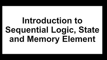 (Docceptor 디지털논리회로 5-1) Sequential logic 및 state 개념과 memory element 소개