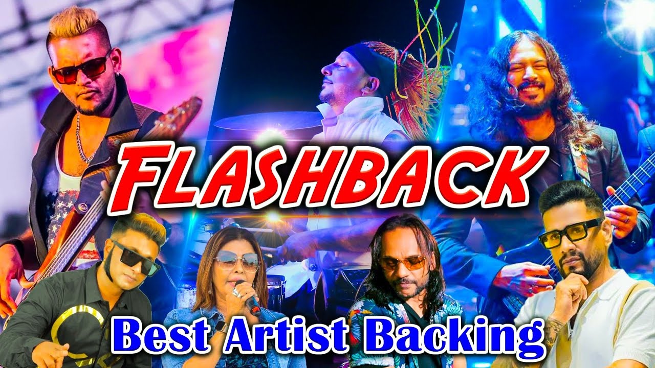 Flashback Best Artist Backing Collection (Vol.40) | ෆ්ලෑෂ්බැක් ආටිස්ලට දීපු සුපිරිම බැකින් එකක්