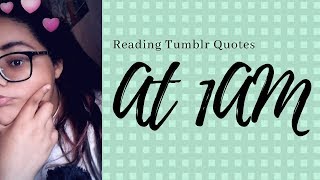 Reading Tumblr Quotes. Team Posi - Nina
