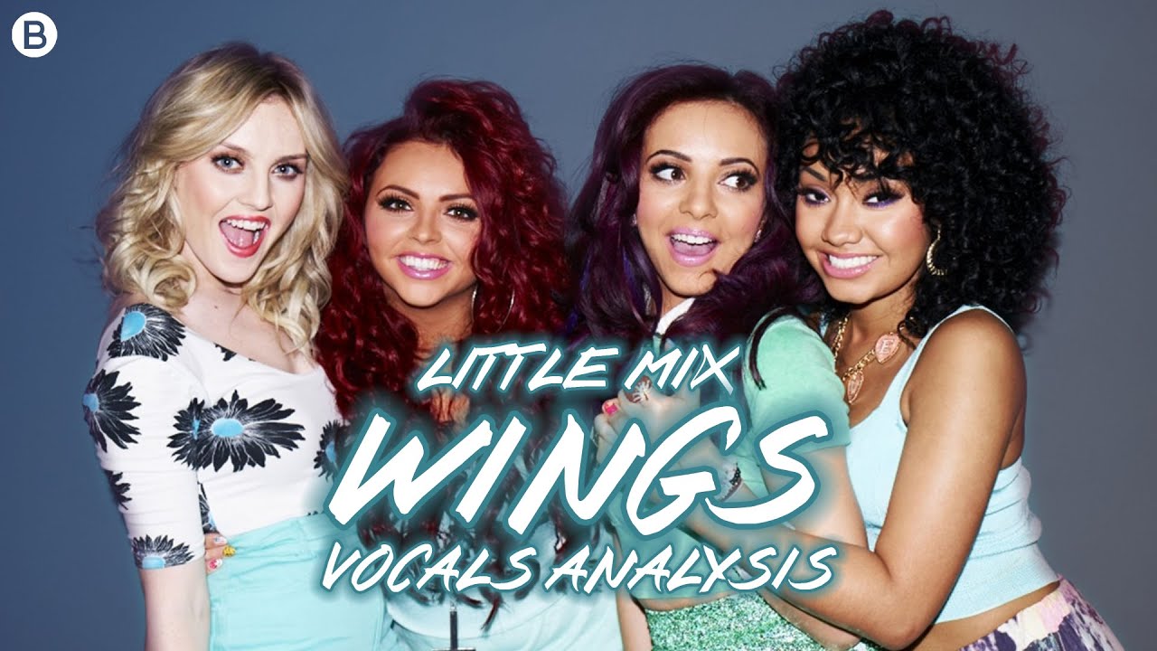 Little Mix - Wings ~ Vocals Analysis (New Filtered Stems)