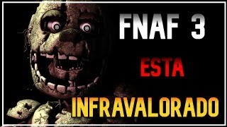 FNAF 3 está MUY INFRAVALORADO | FNAF 3 Análisis