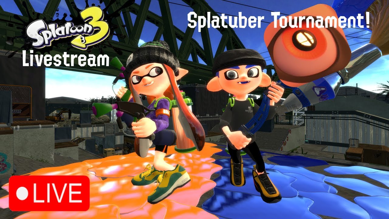 Splatuber Tournament Livestream! [EDITED VERSION] (2/25/23)