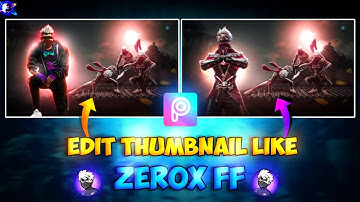 How To Make Thumbnail Like @ZeroxFF 🔥||  @ZeroxFF Jaisa Thumbnail Kaise Banaye