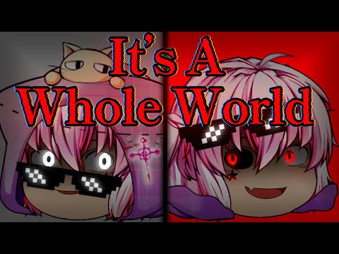 【ゆっくりpv】It’s A Whole World