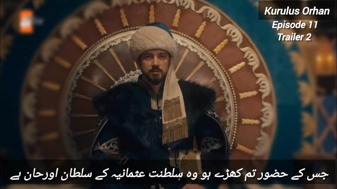 Orhan Series Update ! Season 1 Episode 11 Trailer 2 In Urdu | Kurulus Orhan Episode 11 Trailer2 Urdu