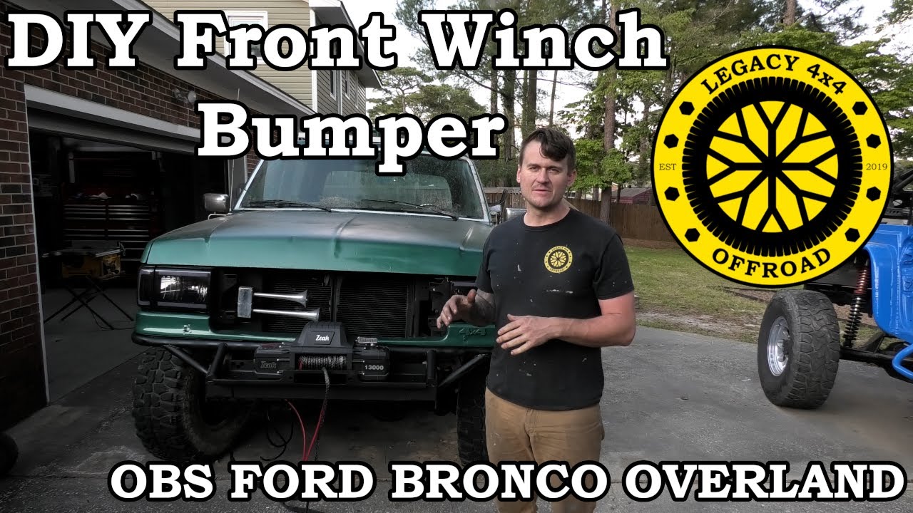 DIY Winch Bumper OBS Ford Bronco II Legacy 4x4 and OffRoad YouTube