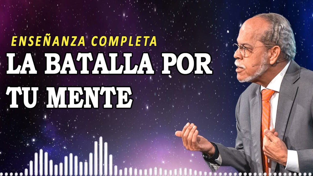 La batalla por tu mente | Miguel Núñez Enseñanza
