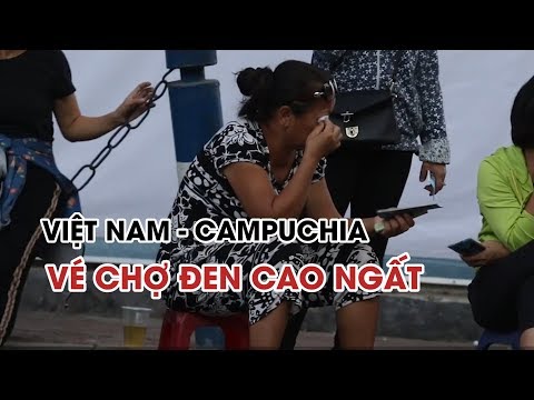 Video Phe vé đẩy giá vé chợ đen trận Việt Nam Campuchia cao... - youtube