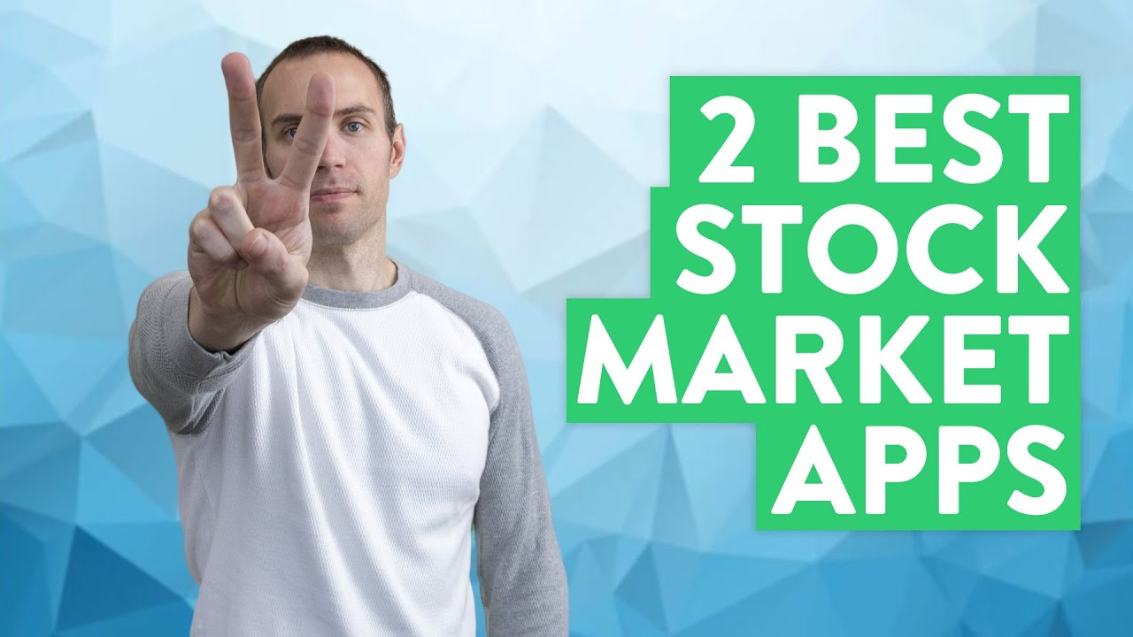 The 2 Best Stock Market Apps | Stock Market For Beginners ...