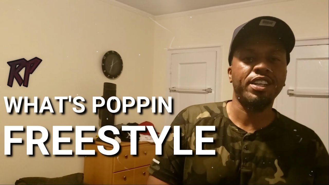 RP - Whats Poppin (Freestyle) - YouTube