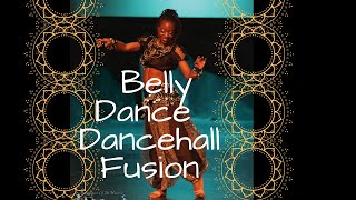 Belly Dance & Dancehall Fusion Delilah At Bduc 2019