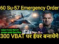 60 Su-57 Emergency Order | 300 VBAT Production Per Year | New CDS Deployed To Surprise Everyone