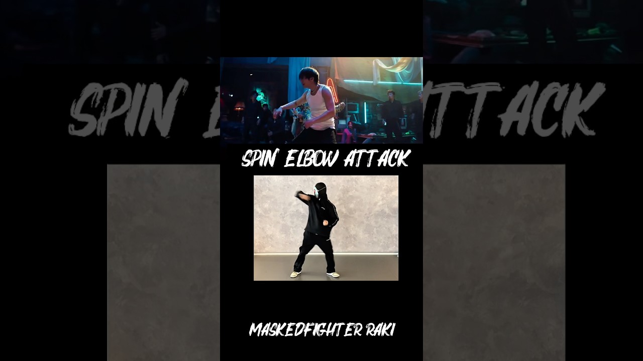 SPIN ELBOW ATTACK 