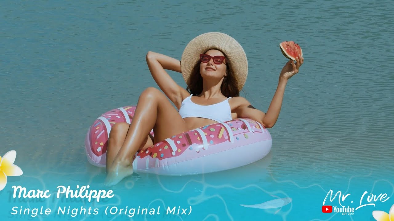Marc Philippe - Single Nights (Original Mix) adlı videoyu YouTube'da izle Marc Philippe - Single Nights (Original Mix) adlı videoyu YouTube'da izle