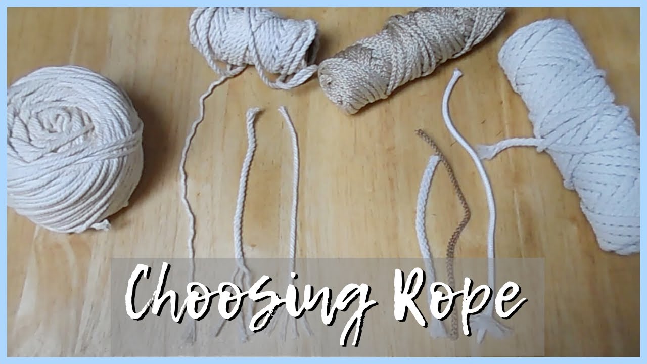 How To Choose Macrame Rope 