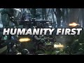 Humanity first