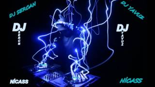 DJ Sercan & DJ Yavuz - NiCaSS Remix Resimi