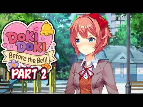 DDLC Before The Bell! MOD | Part 2 [ Full Non Commentary Playthrough ]