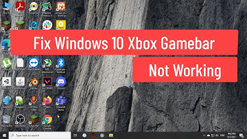 Fix Windows 10 Xbox Gamebar Not Working