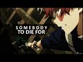 todoroki & midoriya || somebody to die for