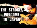 Welcome To Japan - The Strokes ( Guitar Tab Tutorial & Cover )