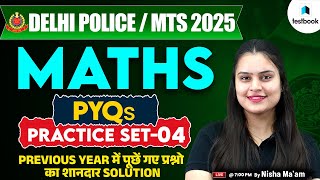 DELHI POLICE/ SSC MTS 2025 | MATHS | DELHI POLICE PREVIOUS QUESTION PAPER | MTS PYQs -4 | NISHA MAM