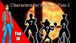 Top 10 Characters I Want For Fighters Pass 2 (Super Smash Bros. Ultimate)