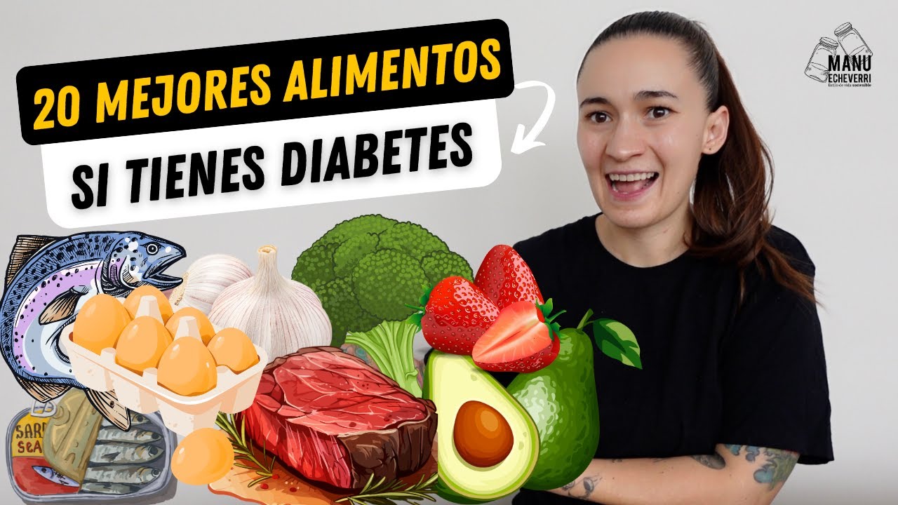 🤯20 MEJORES ALIMENTOS PARA LA DIABETES 2024 | COME ESTO PARA CONTROLAR TU DIABETES | Manu Echeverri