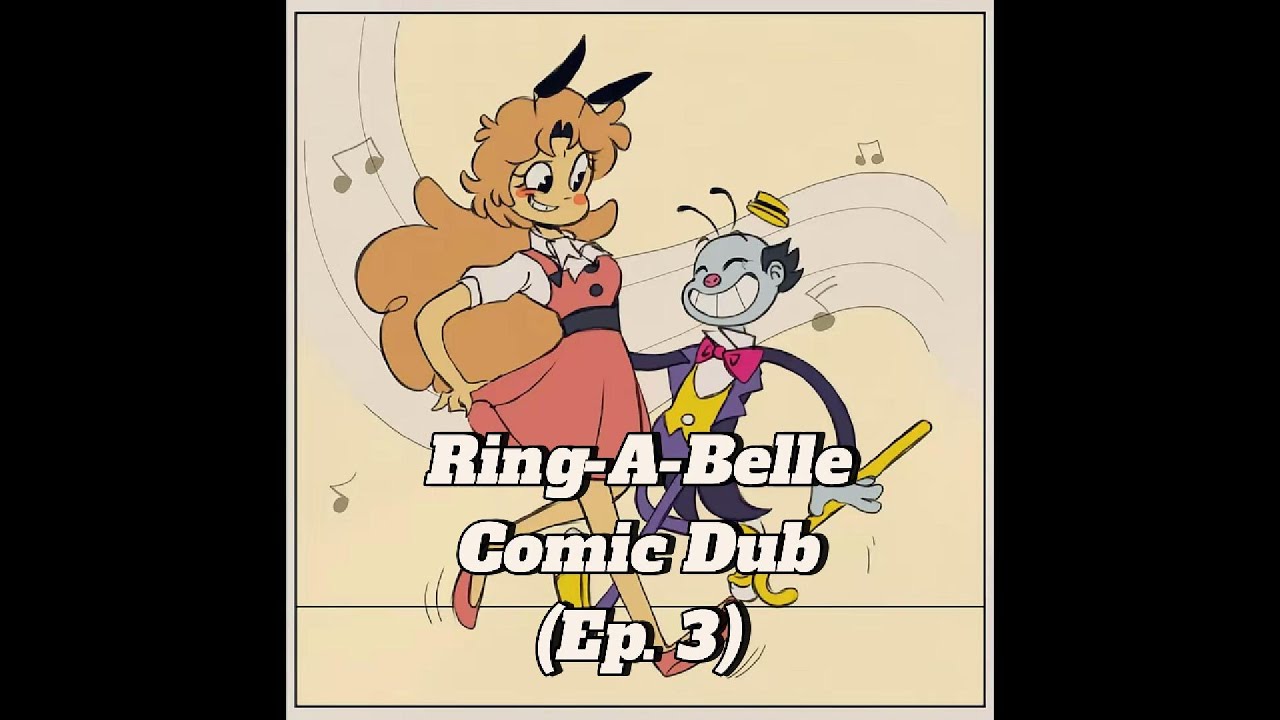 Ring-A-Belle Episode 3 (Comic Dub)