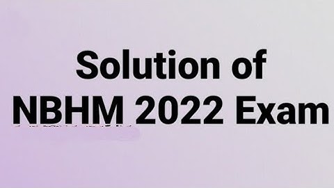 NBHM 2022 Exam. Solution of nbhm 2022 Exam. Solution of Linear Algebra, Real Analysis,Modern Algebra